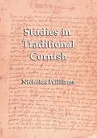 Studies in Traditional Cornish 1782010386 Book Cover