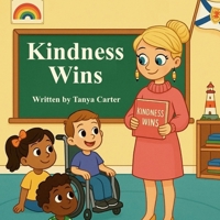 Kindness Wins B0FLKKZCRJ Book Cover