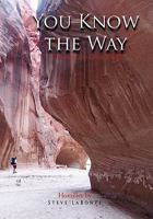 You Know the Way 1456821318 Book Cover