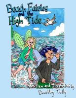 Beach Fairies and the High Tide (Fairyland Stories) 1976384354 Book Cover