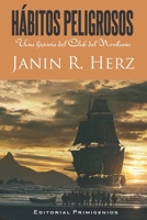 Hábitos peligrosos: Una historia del Club del Novilunio B0BLLKFHPV Book Cover