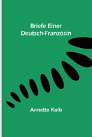 Briefe einer Deutsch-Französin 9356708398 Book Cover