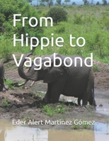 From Hippie to Vagabond B0DTK2WQS6 Book Cover