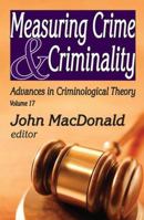 Measuring Crime and Criminality 1412814812 Book Cover