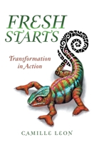 Fresh Starts: Transformation in Action 1982259310 Book Cover