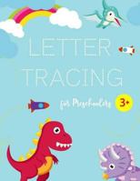 Letter Tracing for Preschoolers: Handwriting Workbook and Practice, Alphabet Writing Practice For Kids, Ages 3-5 (Size 8.5" x 11") 1985134187 Book Cover