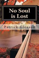 No Soul is Lost: poems from the underbelly... 197957751X Book Cover
