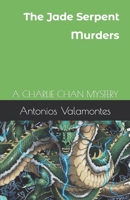 The Jade Serpent Murders: A Charlie Chan Mystery B0C87GP95G Book Cover