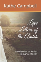 Love Letters of the Amish: A collection of Amish Romance stories 1089512856 Book Cover