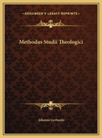 Methodus Studii Theologici 0766168409 Book Cover