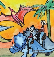 The Dinosaur Cowboy: A Rusty's Reading Remuda 173737806X Book Cover