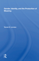 Gender, Identity, and the Production of Meaning 0367013576 Book Cover