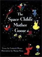 The Space Child's Mother Goose 1930900465 Book Cover