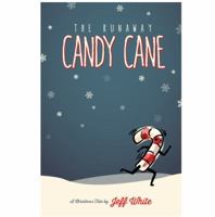 The Runaway Candy Cane 0996033718 Book Cover