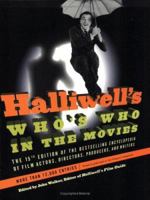 Halliwell's Who's Who in the Movies 0062736558 Book Cover