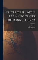 Prices of Illinois Farm Products From 1921 to 1929 1014933595 Book Cover