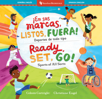 Ready, Set, Go! Sports of All Sorts / ¡En sus marcas, listos, fuera! Deportes de todo tipo 164686428X Book Cover