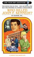 Who Killed John F. Kennedy? 1892503026 Book Cover