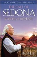 The Call of Sedona: Journey of the Heart 1451695802 Book Cover