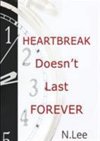 Heartbreak Doesn't Last Forever 9188459004 Book Cover