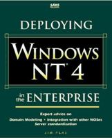 Deploying Windows Nt 4 in the Enterprise 0672310384 Book Cover