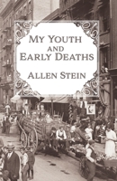 My Youth and Early Deaths 1956440976 Book Cover