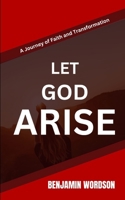 Let God Arise B0CKGPF8QG Book Cover