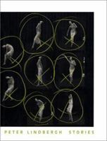Peter Lindbergh: Stories 1892041642 Book Cover