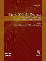 The epiSTEME Reviews: Research Trends in Science, Technology and Mathematics Education, Volume 4 8184872585 Book Cover