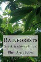 Rainforests: (black-And-White Edition) 1466311169 Book Cover