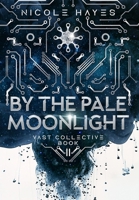 By the Pale Moonlight 1735114553 Book Cover