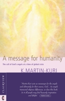 A Message for Humanity: The Call of God's Angels at a Time of Global Crisis 1905570295 Book Cover
