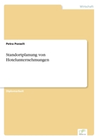 Standortplanung Von Hotelunternehmungen 3838617487 Book Cover