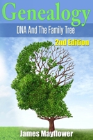 Genealogy: DNA and the Family Tree 1516814177 Book Cover