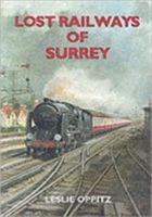 Lost Railways of Surrey 1853067717 Book Cover