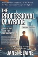 The Professional Playbook: Tools of the Trade for Modern Leaders B0FYYRZ9B3 Book Cover