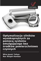 Optymalizacja silników wysokoprężnych za pomocą systemu emulgującego bez środków powierzchniowo czynnych 6209317707 Book Cover