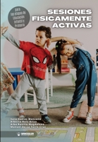Sesiones físicamente activas para las etapas de Educación infantil y primaria (Spanish Edition) 8419881163 Book Cover