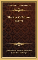 The Age Of Milton 1172268002 Book Cover