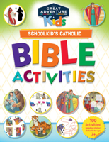 Schoolkid's Catholic Bible Activities, 1950784266 Book Cover