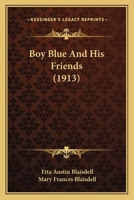 Boy Blue & His Friends 9355754256 Book Cover