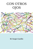 CON OTROS OJOS (Spanish Edition) B0GFBGRJSW Book Cover