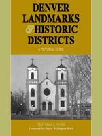 Denver Landmarks and Historic Districts 1607324210 Book Cover