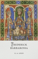 Frederick Barbarossa 183639022X Book Cover