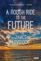 A Rough Ride to the Future 1468312634 Book Cover