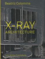 X-ray Architecture 3037784431 Book Cover