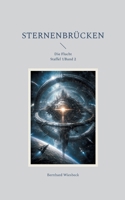 Sternenbrücken: Die Flucht (German Edition) 3695160667 Book Cover