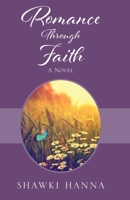 Romance Through Faith 1977225500 Book Cover