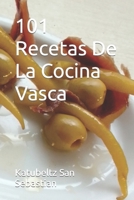 101 Recetas De La Cocina Vasca B0BTNVH76W Book Cover