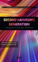 Second Harmonic Generation: Pathways of Nonlinear Photonics 1685078885 Book Cover